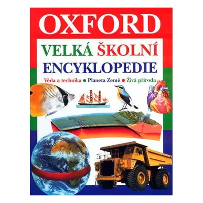 Oxford Velká školní encyklopedie (Jirásek Jan)