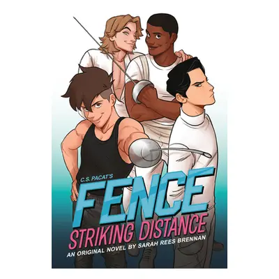 Fence: Striking Distance (Pacat C.S.) (EN)