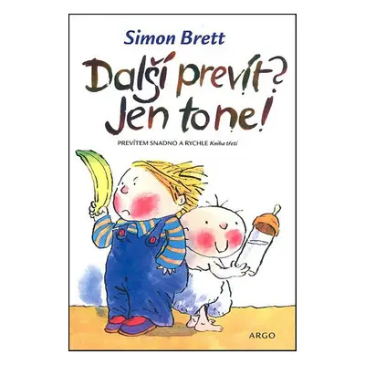 Další prevít? Jen to ne! (Simon Brett)