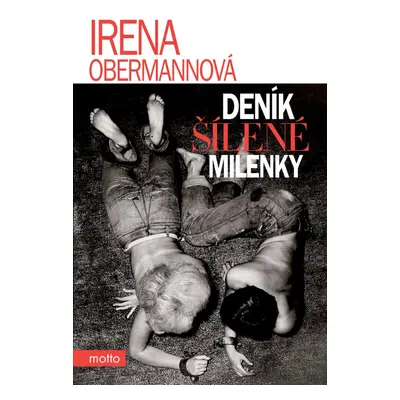 Deník šílené milenky (Irena Obermannová)