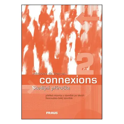 Connexions 2 - Studijní příručka (Jana Haiderová)