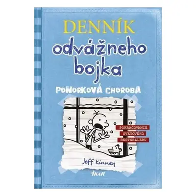 Denník odvážneho bojka Ponorková choroba (Jeff Kinney) (slovensky)