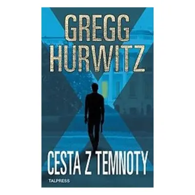 Cesta z temnoty (Gregg Hurwitz)