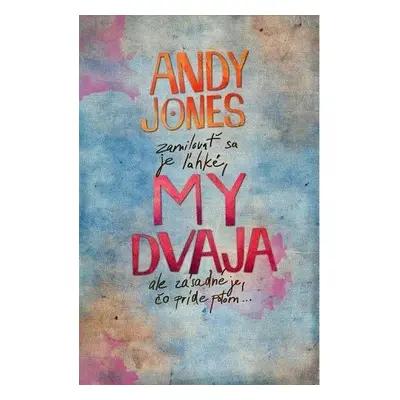 My dvaja (Andy Jones) (slovensky)