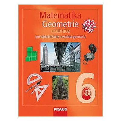 Matematika 6 - Geometrie - Učebnice pro základní školy a víceletá gymnázia (Helena Binterová)