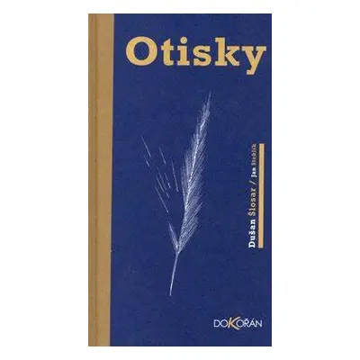 Otisky (Dušan Šlosar)