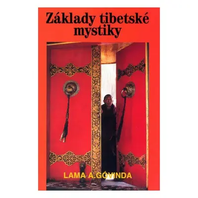 Základy tibetské mystiky (Góvinda, Lama)