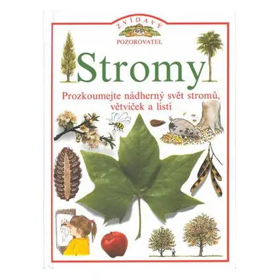 Stromy /Zvídavý pozorovatel/ (Linda Gamlin)