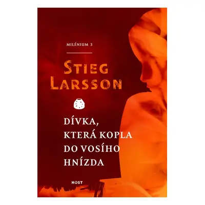 Dívka, která kopla do vosího hnízda (brož.) (Stieg Larsson)