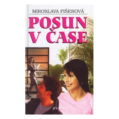 Posun v čase (Miroslava Fišerová)