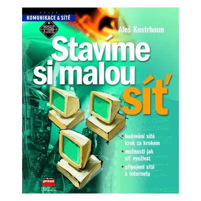 Stavíme si malou síť (Aleš Kostrhoun)