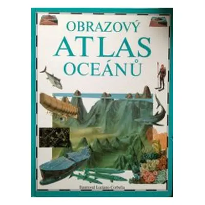 Obrazový atlas oceánů (Anita Ganeriová)