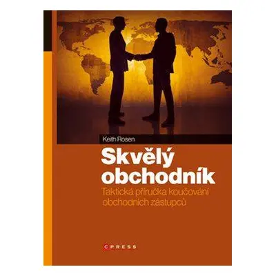 Skvělý obchodník (Keith Rosen)