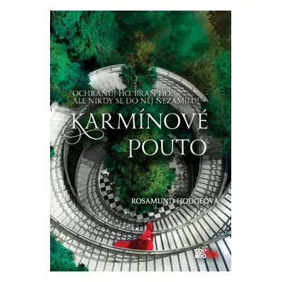 Karmínové pouto (Rosamund Hodgeová)