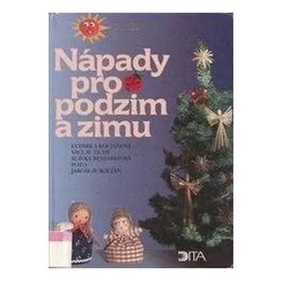 Nápady pro podzim a zimu (Ludmila Kociánová)