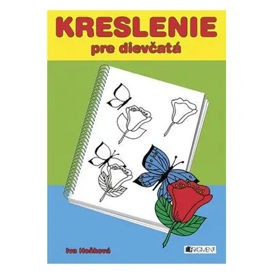 Kreslenie pre dievčatá (Iva Honkova) (slovensky)