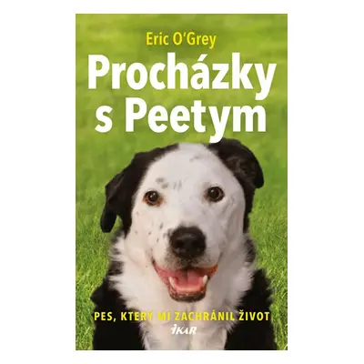 Procházky s Peetym (Eric O´Grey)