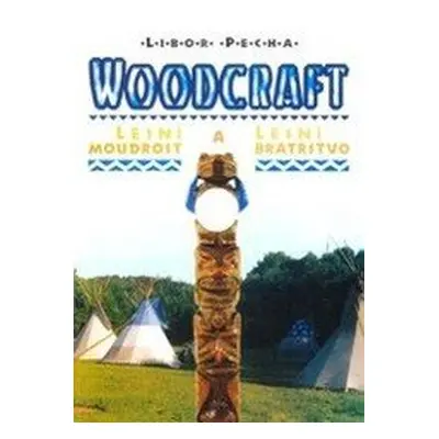 Woodcraft (Libor Pecha)