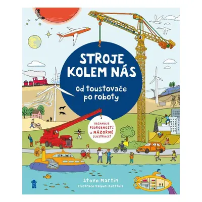 Stroje kolem nás - Od toustovače po roboty (Steve Martin)