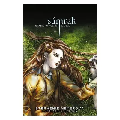 Súmrak Grafický román 1. diel (Stephenie Meyer) (slovensky)