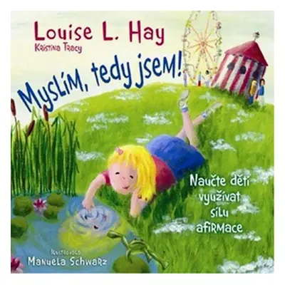 Myslím, tedy jsem! (Louise L. Hay)