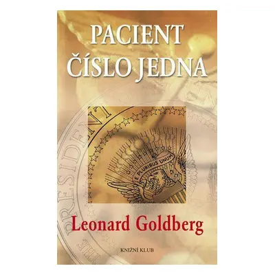 Pacient číslo jedna (Leonard Goldberg)