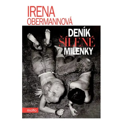 Deník šílené milenky (Irena Obermannová)