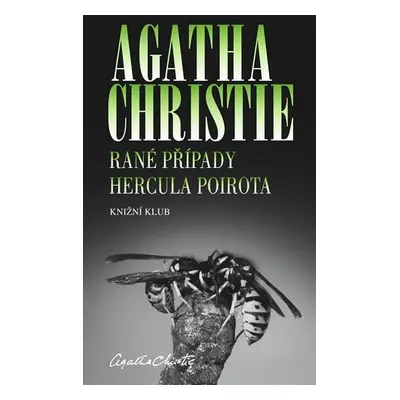 Rané případy Hercula Poirota (Agatha Christie)