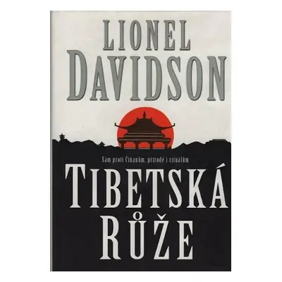 Tibetská růže (Lionel Davidson)