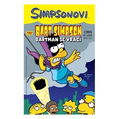 Bart Simpson 1/2015: Bartman se vrací (Matt Groening)