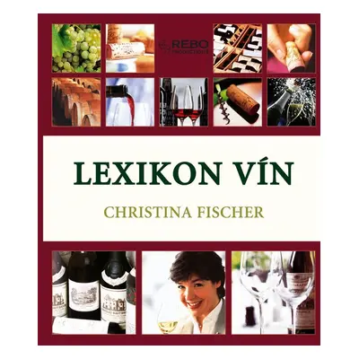 Lexikon vín (Christina Fischer)