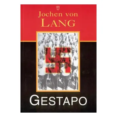 Gestapo (Jochen von Lang)