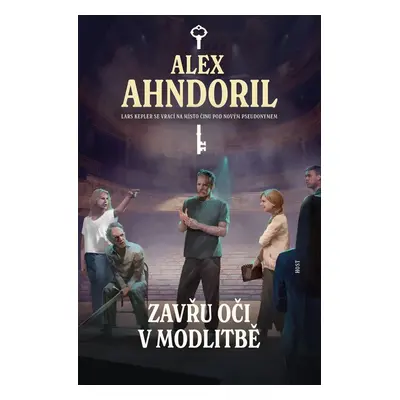 Zavřu oči v modlitbě (Alexander Ahndoril)