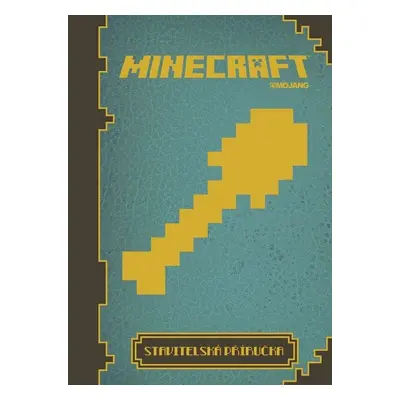 Minecraft - Stavitelská příručka (Mojang)