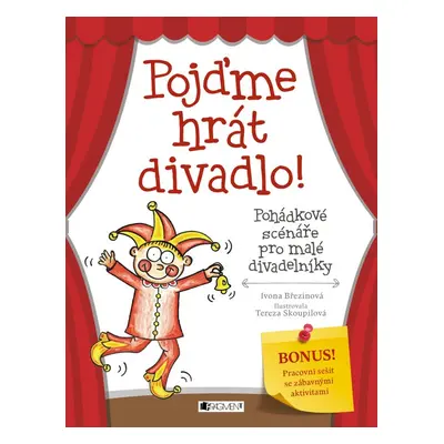 Pojďme hrát divadlo! (Ivona Březinová)