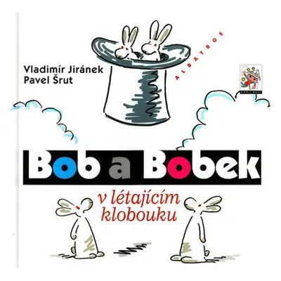 Bob a Bobek v létajícím klobouku (Pavel Šrut)