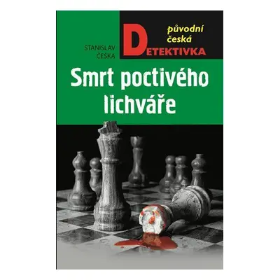 Smrt poctivého lichváře (Stanislav Češka)