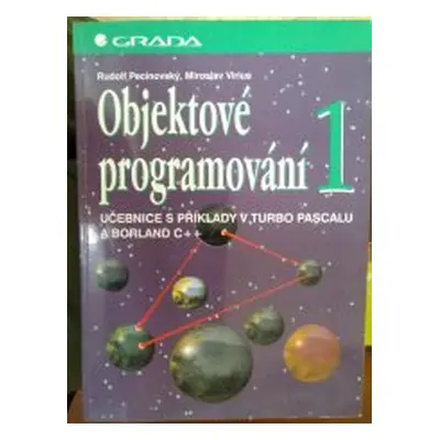 Objektové programování 1 (Rudolf Pecinovský)