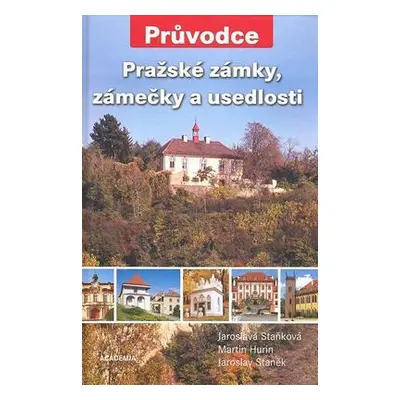 Pražské zámky, zámečky a usedlosti (Hurin, Martin)