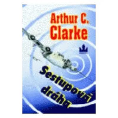 Sestupová dráha (Arthur Charles Clarke)