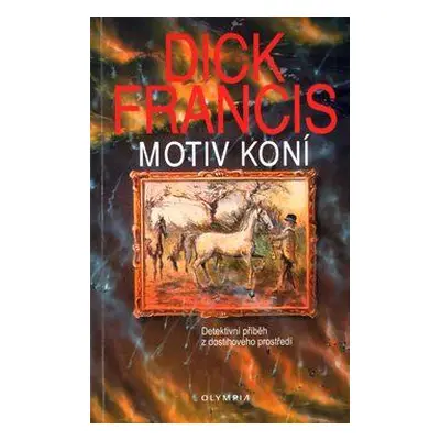 Motiv koní (Dick Francis)