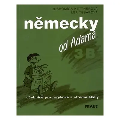 Německy od Adama 3B (Drahomíra Kettnerová)