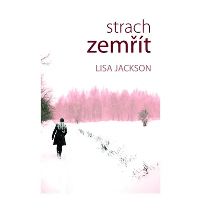 Strach zemřít (Lisa Jackson)