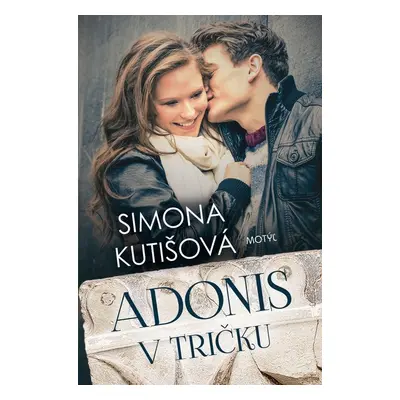 Adonis v tričku (Simona Kutišová) (slovensky)