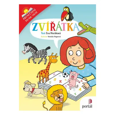 Zvířátka - První čtení, to nic není - První čtení, to nic není (Eva Horáková)