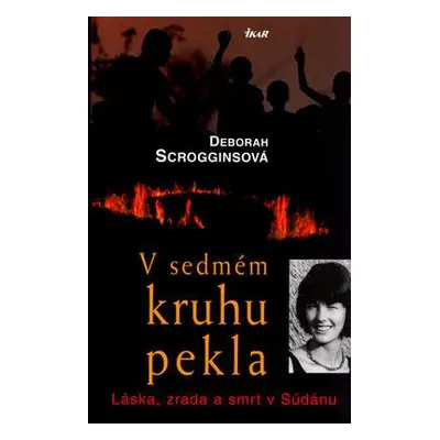 V sedmém kruhu pekla (Deborah Scrogginsová)