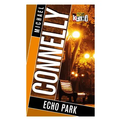 Echo park (Michael Connelly) (slovensky)