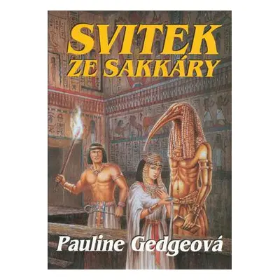 Svitek ze Sakkáry (Pauline Gedgeová)