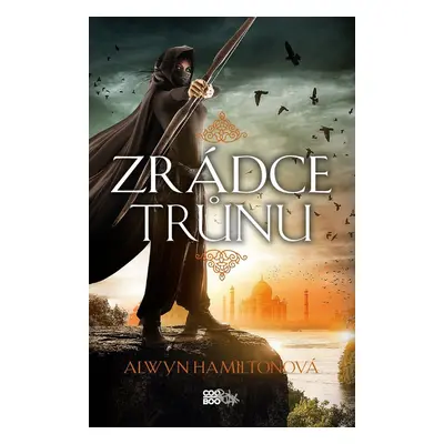 Zrádce trůnu (Alwyn Hamilton)