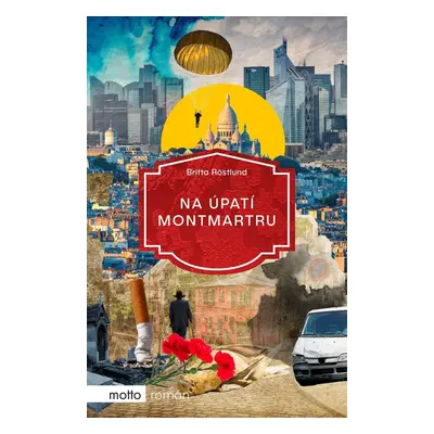 Na úpatí Montmartru (Britta Röstlund)